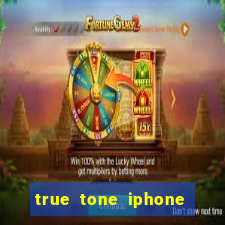 true tone iphone economiza energia